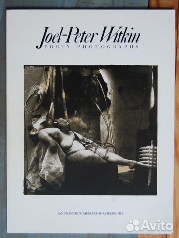 Joel-Peter Witkin:40 Photographs by Van Deren Coke
